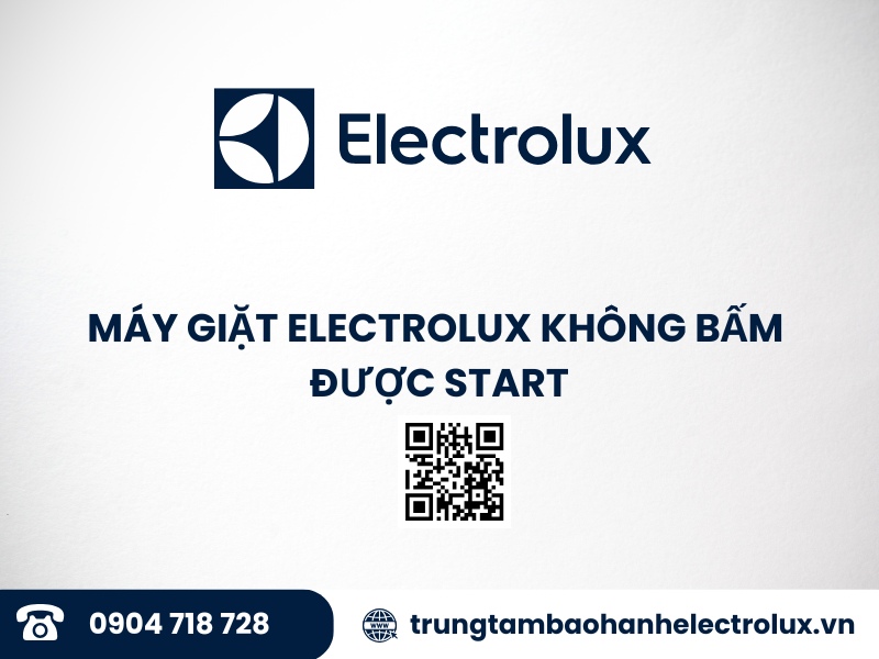 máy giặt Electrolux không bấm được start